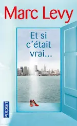 Couverture du roman Et si c'était vrai.