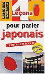 Couverture du livre 40 leçons pour parler japonais.