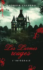 Couverture du tome 1 de la saga Les larmes rouges.
