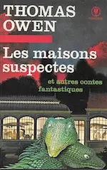 Couverture du recueil de nouvelles Les maisons suspectes.