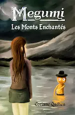 Couverture du tome 1 de la saga Megumi les monts enchantés.