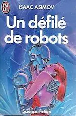 Couverture du recueil de nouvelles Défilé de robots.