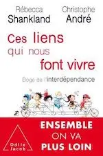 Couveture du livre Les liens qui nous font vivre Éloge de l'interdépendance.