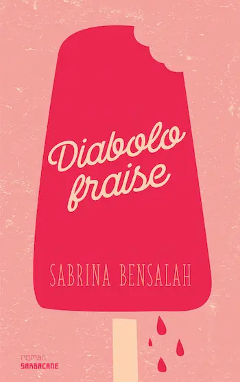 couverture du livre diabolo fraise représentant un sorbet à la fraise sur fond rose.
