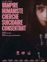 Affiche du film Vampire humaniste cherche suicidaire consendant.