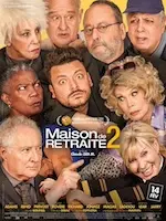 Affiche du film Maison de retraite 2.