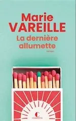 Couverture du roman La dernière allumette.