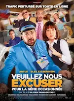 Affiche du film Veuillez nous excuser pour la gêne occasionnée.