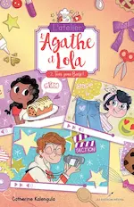 Couverture du tome 2 du livre jeunesse L'atelier d'Agathe et Lola.