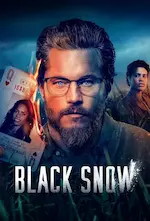 Affiche de la saison 1 de la série Black Snow.
