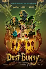Affiche du film Dust bunny représentant tous les personnages de l’histoire dans une ambiance un peu fantastique.